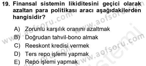 Para ve Banka Dersi 2016 - 2017 Yılı (Final) Dönem Sonu Sınav Soruları 19. Soru