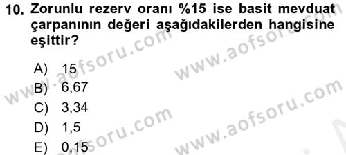 Para ve Banka Dersi 2017 - 2018 Yılı 3 Ders Sınavı 10. Soru