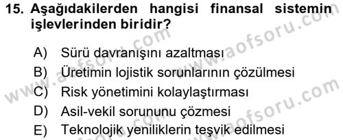 Para ve Banka Dersi 2017 - 2018 Yılı (Vize) Ara Sınav Soruları 15. Soru