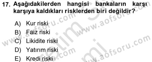 Para ve Banka Dersi 2017 - 2018 Yılı (Vize) Ara Sınav Soruları 17. Soru