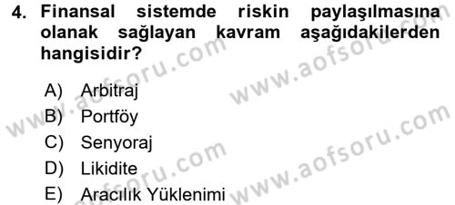Para ve Banka Dersi 2017 - 2018 Yılı (Vize) Ara Sınav Soruları 4. Soru