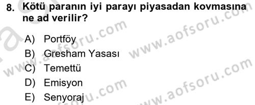 Para ve Banka Dersi Ara Sınavı Deneme Sınav Soruları 8. Soru