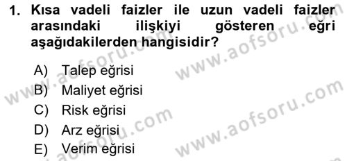 Para ve Banka Dersi 2018 - 2019 Yılı 3 Ders Sınav Soruları 1. Soru