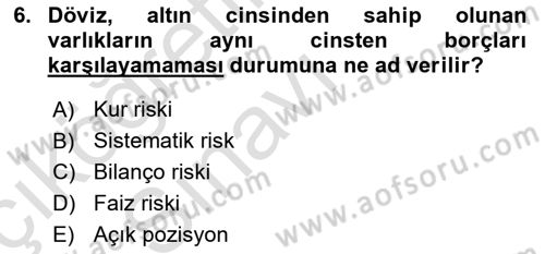 Para ve Banka Dersi 2018 - 2019 Yılı 3 Ders Sınav Soruları 6. Soru