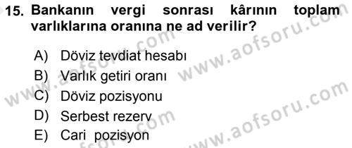 Para ve Banka Dersi 2018 - 2019 Yılı (Vize) Ara Sınavı 15. Soru