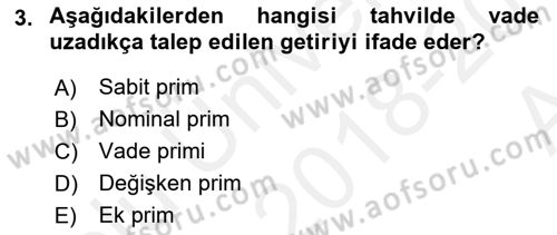 Para ve Banka Dersi 2018 - 2019 Yılı (Vize) Ara Sınavı 3. Soru