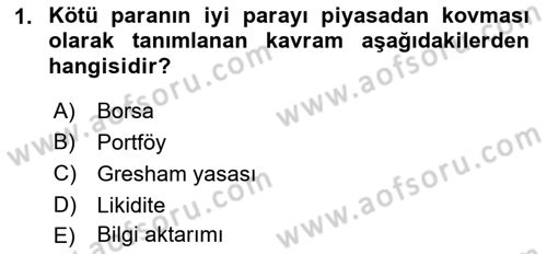 Para ve Banka Dersi 2018 - 2019 Yılı (Final) Dönem Sonu Sınav Soruları 1. Soru
