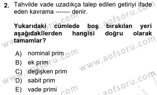 Para ve Banka Dersi 2018 - 2019 Yılı (Final) Dönem Sonu Sınav Soruları 2. Soru