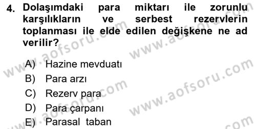 Para ve Banka Dersi 2018 - 2019 Yılı (Final) Dönem Sonu Sınav Soruları 4. Soru