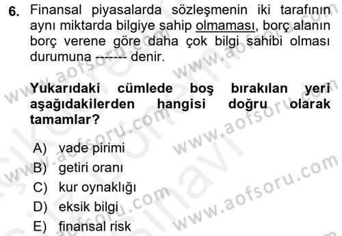 Para ve Banka Dersi 2018 - 2019 Yılı (Final) Dönem Sonu Sınav Soruları 6. Soru