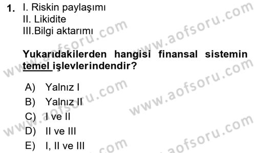 Para ve Banka Dersi 2018 - 2019 Yılı Yaz Okulu Sınav Soruları 1. Soru