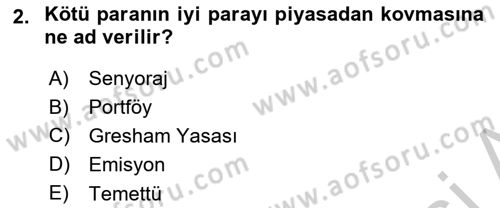 Para ve Banka Dersi 2018 - 2019 Yılı Yaz Okulu Sınav Soruları 2. Soru