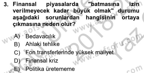 Para ve Banka Dersi 2018 - 2019 Yılı Yaz Okulu Sınav Soruları 3. Soru