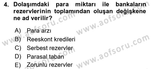 Para ve Banka Dersi 2018 - 2019 Yılı Yaz Okulu Sınav Soruları 4. Soru