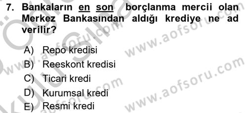 Para ve Banka Dersi 2018 - 2019 Yılı Yaz Okulu Sınav Soruları 7. Soru
