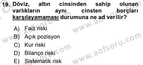 Para ve Banka Dersi 2019 - 2020 Yılı (Vize) Ara Sınavı 19. Soru