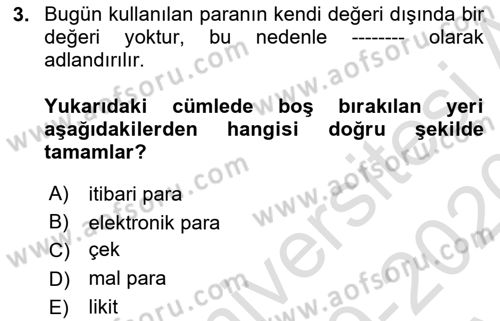 Para ve Banka Dersi 2019 - 2020 Yılı (Vize) Ara Sınavı 3. Soru