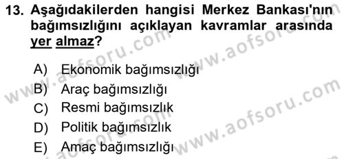 Para ve Banka Dersi 2019 - 2020 Yılı (Final) Dönem Sonu Sınavı 13. Soru