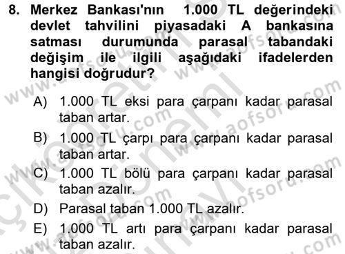 Para ve Banka Dersi 2019 - 2020 Yılı (Final) Dönem Sonu Sınavı 8. Soru