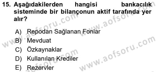 Para ve Banka Dersi 2022 - 2023 Yılı (Vize) Ara Sınavı 15. Soru