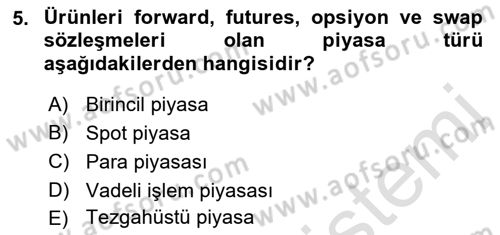 Para ve Banka Dersi 2022 - 2023 Yılı (Vize) Ara Sınavı 5. Soru