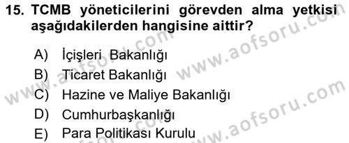 Para ve Banka Dersi 2022 - 2023 Yılı (Final) Dönem Sonu Sınavı 15. Soru