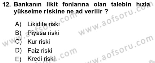 Para ve Banka Dersi 2023 - 2024 Yılı (Vize) Ara Sınav Soruları 12. Soru