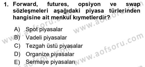 Para ve Banka Dersi 2023 - 2024 Yılı (Final) Dönem Sonu Sınav Soruları 1. Soru