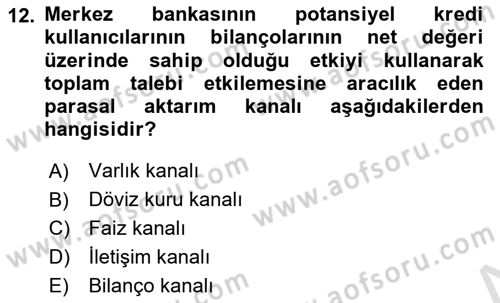 Para ve Banka Dersi 2023 - 2024 Yılı (Final) Dönem Sonu Sınav Soruları 12. Soru