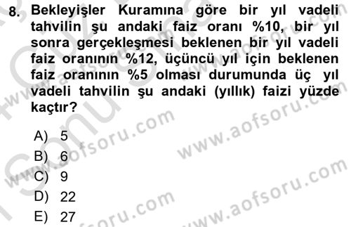 Para ve Banka Dersi 2023 - 2024 Yılı (Final) Dönem Sonu Sınav Soruları 8. Soru