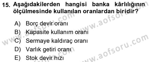 Para ve Banka Dersi 2024 - 2025 Yılı (Vize) Ara Sınav Soruları 15. Soru