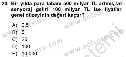 Para ve Banka Dersi 2024 - 2025 Yılı (Vize) Ara Sınav Soruları 20. Soru