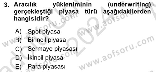Para ve Banka Dersi 2024 - 2025 Yılı (Vize) Ara Sınav Soruları 3. Soru