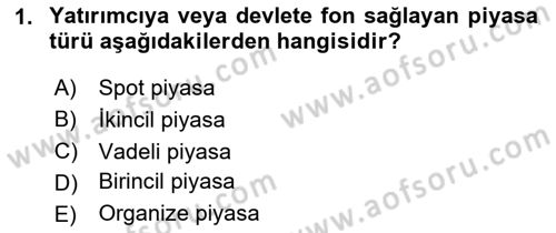 Para ve Banka Dersi 2024 - 2025 Yılı (Final) Dönem Sonu Sınav Soruları 1. Soru