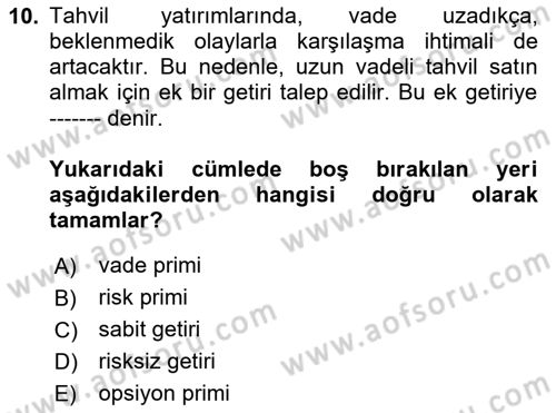 Para ve Banka Dersi 2024 - 2025 Yılı Yaz Okulu Sınav Soruları 10. Soru