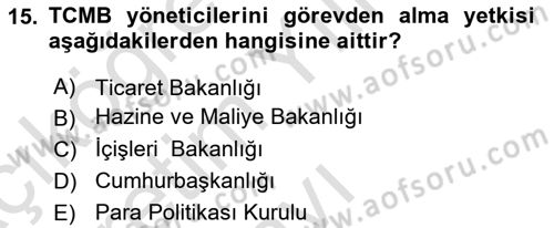 Para ve Banka Dersi 2024 - 2025 Yılı Yaz Okulu Sınav Soruları 15. Soru