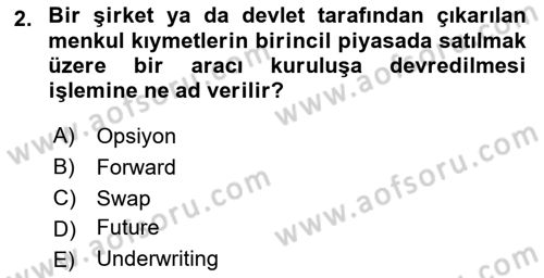 Para ve Banka Dersi 2024 - 2025 Yılı Yaz Okulu Sınav Soruları 2. Soru