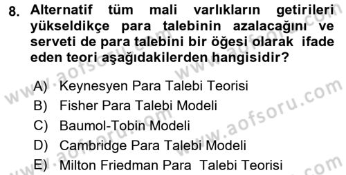 Para ve Banka Dersi 2024 - 2025 Yılı Yaz Okulu Sınav Soruları 8. Soru