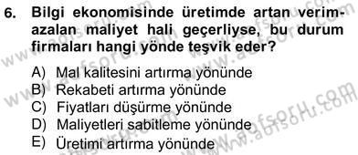 Bilgi Ekonomisi Dersi 2013 - 2014 Yılı (Vize) Ara Sınav Soruları 6. Soru