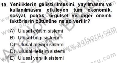 Bilgi Ekonomisi Dersi 2013 - 2014 Yılı (Final) Dönem Sonu Sınav Soruları 15. Soru