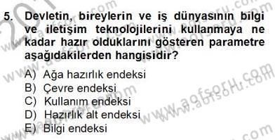 Bilgi Ekonomisi Dersi 2013 - 2014 Yılı (Final) Dönem Sonu Sınav Soruları 5. Soru