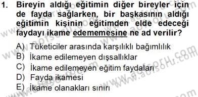 Bilgi Ekonomisi Dersi 2013 - 2014 Yılı Tek Ders Sınavı 1. Soru