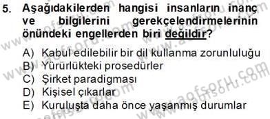 Bilgi Ekonomisi Dersi 2013 - 2014 Yılı Tek Ders Sınavı 5. Soru