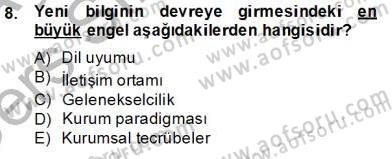 Bilgi Ekonomisi Dersi 2013 - 2014 Yılı Tek Ders Sınavı 8. Soru