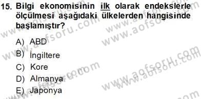 Bilgi Ekonomisi Dersi 2014 - 2015 Yılı (Vize) Ara Sınavı 15. Soru