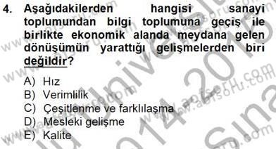 Bilgi Ekonomisi Dersi 2014 - 2015 Yılı (Vize) Ara Sınav Soruları 4. Soru