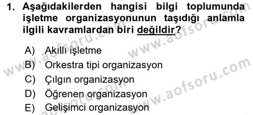 Bilgi Ekonomisi Dersi 2017 - 2018 Yılı 3 Ders Sınav Soruları 1. Soru