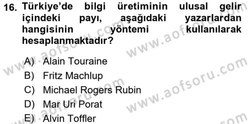 Bilgi Ekonomisi Dersi 2017 - 2018 Yılı 3 Ders Sınav Soruları 16. Soru