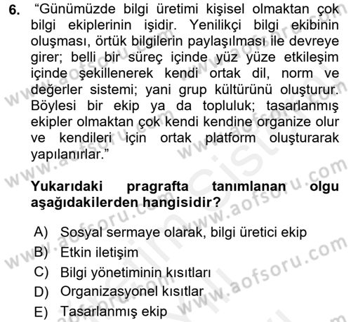 Bilgi Ekonomisi Dersi 2017 - 2018 Yılı (Vize) Ara Sınav Soruları 6. Soru