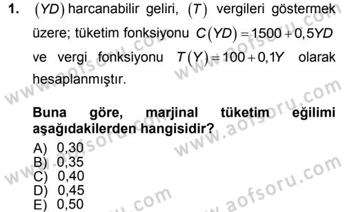 Matematiksel İktisat Dersi 2012 - 2013 Yılı (Final) Dönem Sonu Sınav Soruları 1. Soru